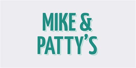 Mike and patty's - It's St. Paddy's, not St. Patty's. St. Paddy's Day is the correct abbreviation of the holiday, not St. Patty's. This is largely due the holiday commemorating the Christian …